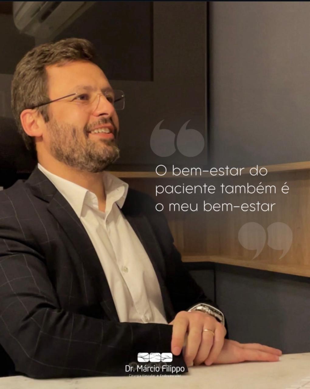 Dr. Marcio Filippo: O bem-estar do paciente também é o meu bem-estar